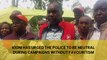 Kioni has urged the police to be neutral during campaigns without favouritism
