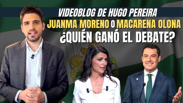 Juanma Moreno y Macarena Olona: ¿Quién ganó el debate en Andalucía? Análisis de Hugo Pereira