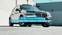 How To Fix Charging System Malfunction In Your BMW X5?