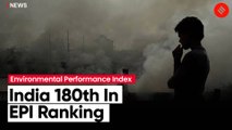 India Ranks At Bottom Of 180 Countries In 2022 Environmental Performance Index