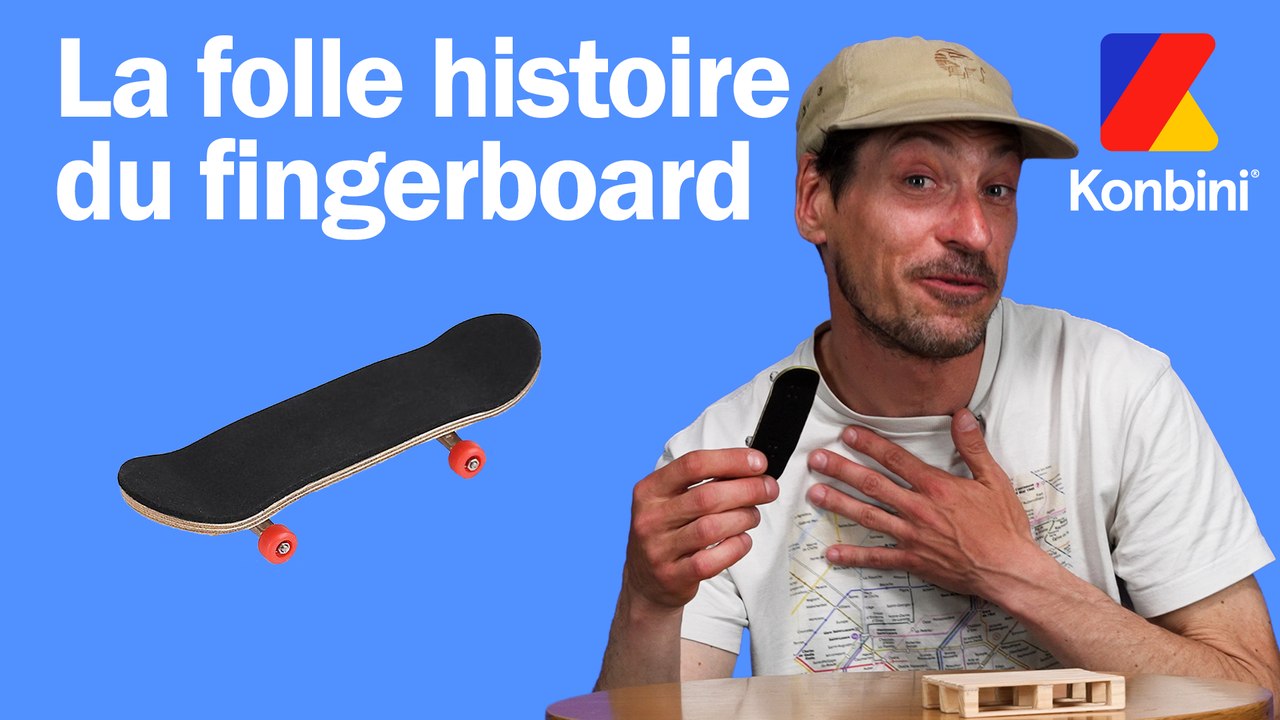 La folle histoire du fingerboard (skateboard pour les doigts) 