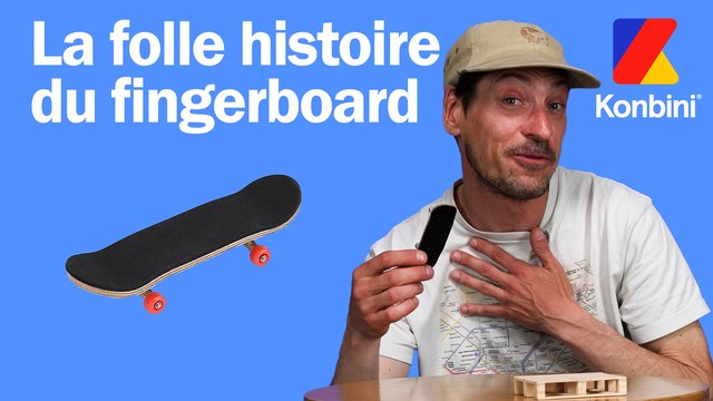 La folle histoire du fingerboard (skateboard pour les doigts)