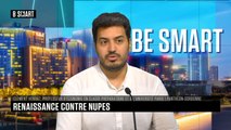 BE SMART - Le débat du mardi 7 juin 2022