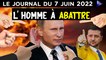 Russie/Ukraine : la guerre totale - JT du mardi 7 juin 2022