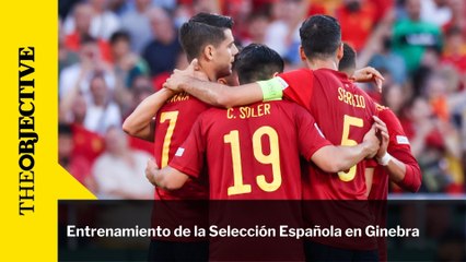 Entrenamiento de la Selección Española en Ginebra