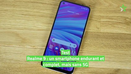 Test Realme 9 : un smartphone endurant et complet, mais sans 5G
