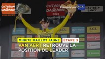#Dauphiné 2022 - Étape 3 / Stage 3 - LCL Yellow Jersey Minute