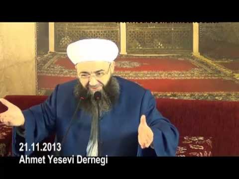 Cübbeli Ahmet Hoca - 21.11.2013 Tarihli Ahmet Yesevi Derneği Sohbeti