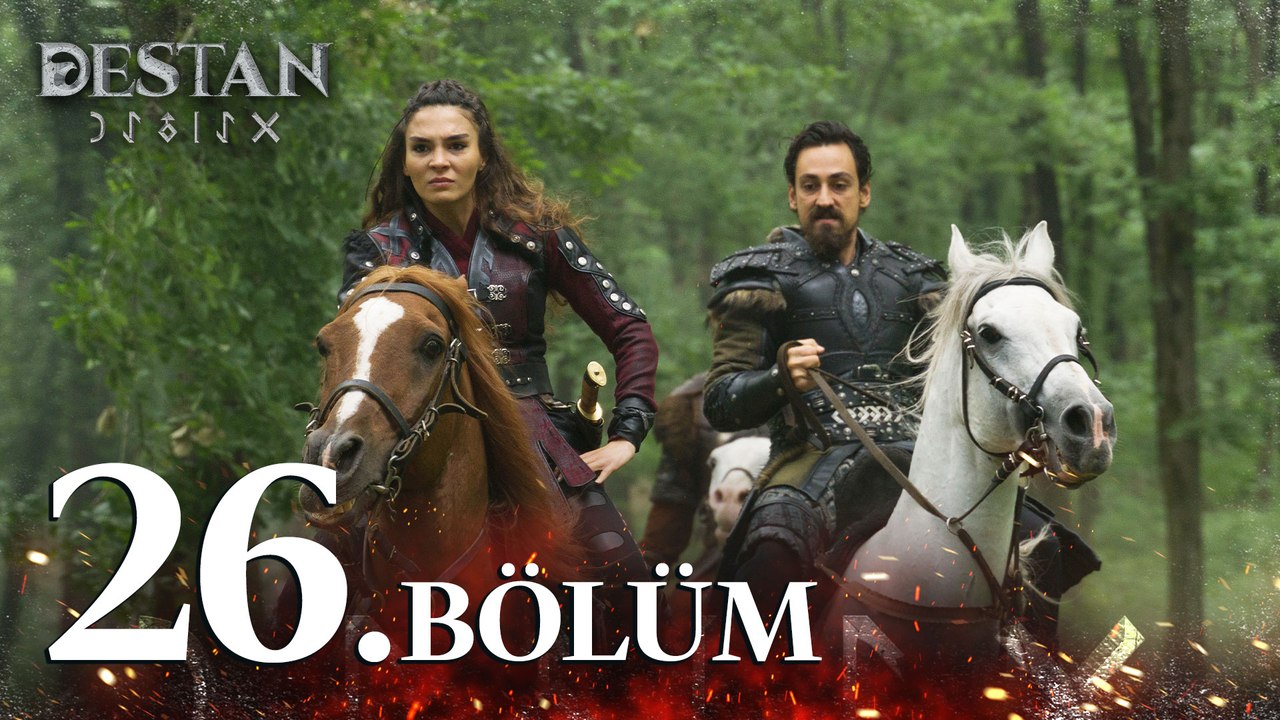 Destan 26. Bölüm