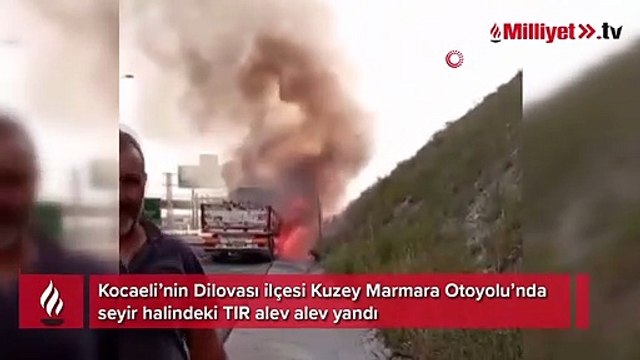 Kuzey Marmara Otoyolu’nda seyir halindeki TIR alev alev yandı
