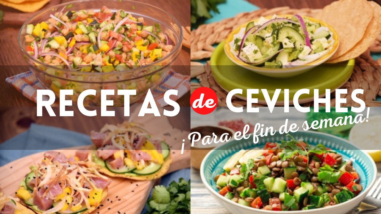 Recetas de ceviches frescos y deliciosos | Ceviches para Verano | Cocina Vital