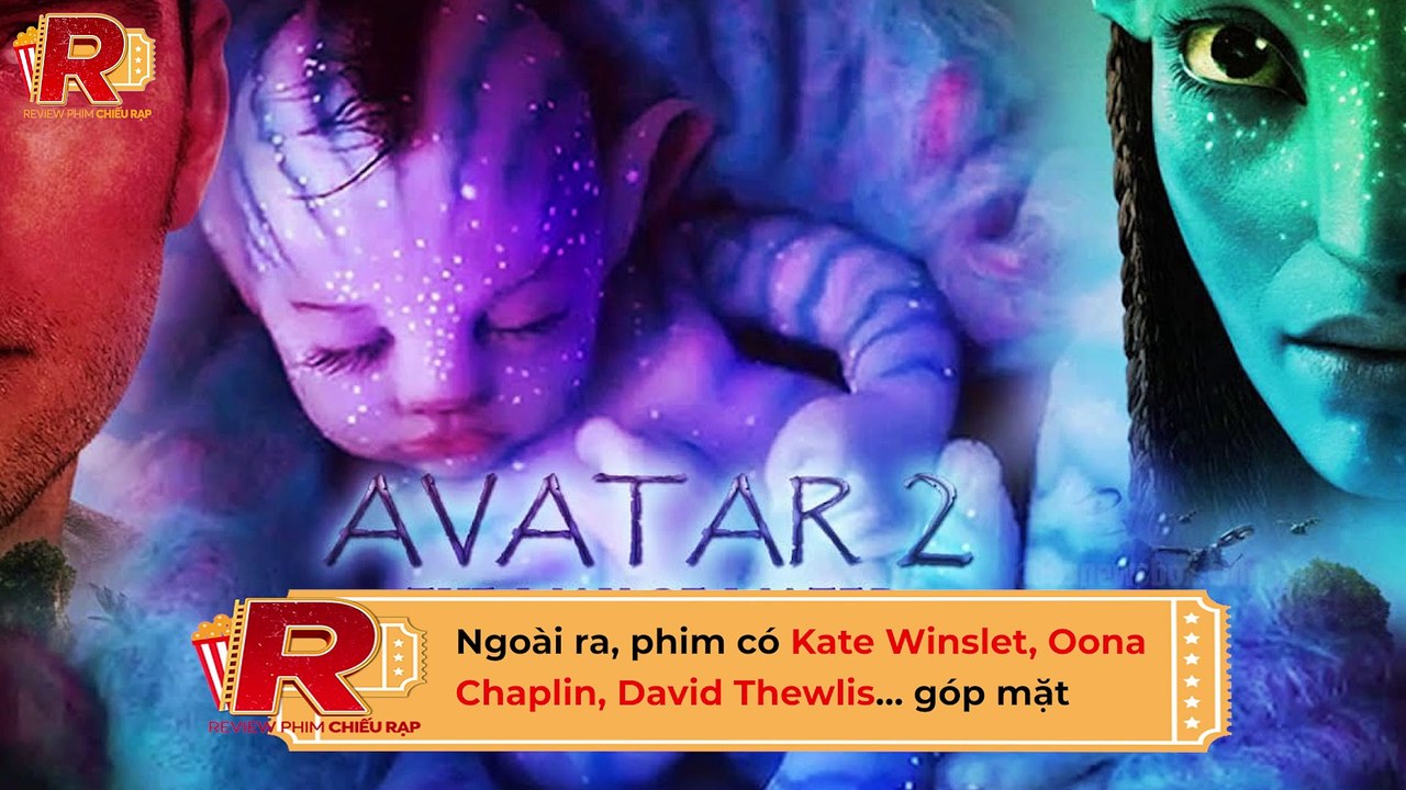 Avatar: The Way of Water: Người ta đang rất háo hức chờ đợi sự trở lại của James Cameron với phần tiếp theo Avatar, với tiêu đề \