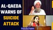 Al Qaeda threatens suicide attack in India to avenge the insult to the Prophet| Oneindia News *News