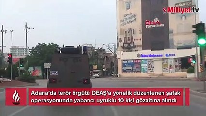 Adana'da DEAŞ operasyonu: 10 gözaltı