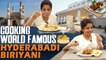Cooking World Famous Hyderabadi Biriyani _ Hunan chicken _ Hyderabad series❤️