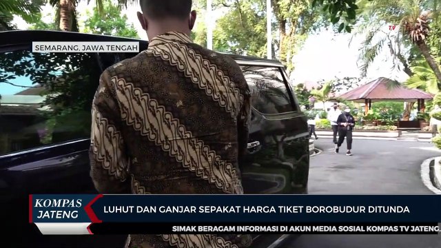 Luhut dan Ganjar Sepakat Harga Tiket Borobudur Ditunda