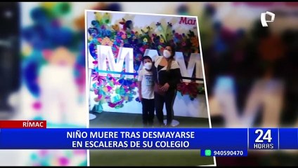 Rímac: Madre exige que se investigue a colegio tras muerte de su hijo de 8 años