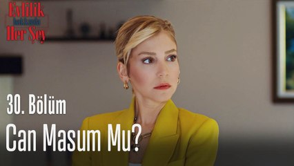 Can masum mu?  - Evlilik Hakkında Her Şey 30. Bölüm