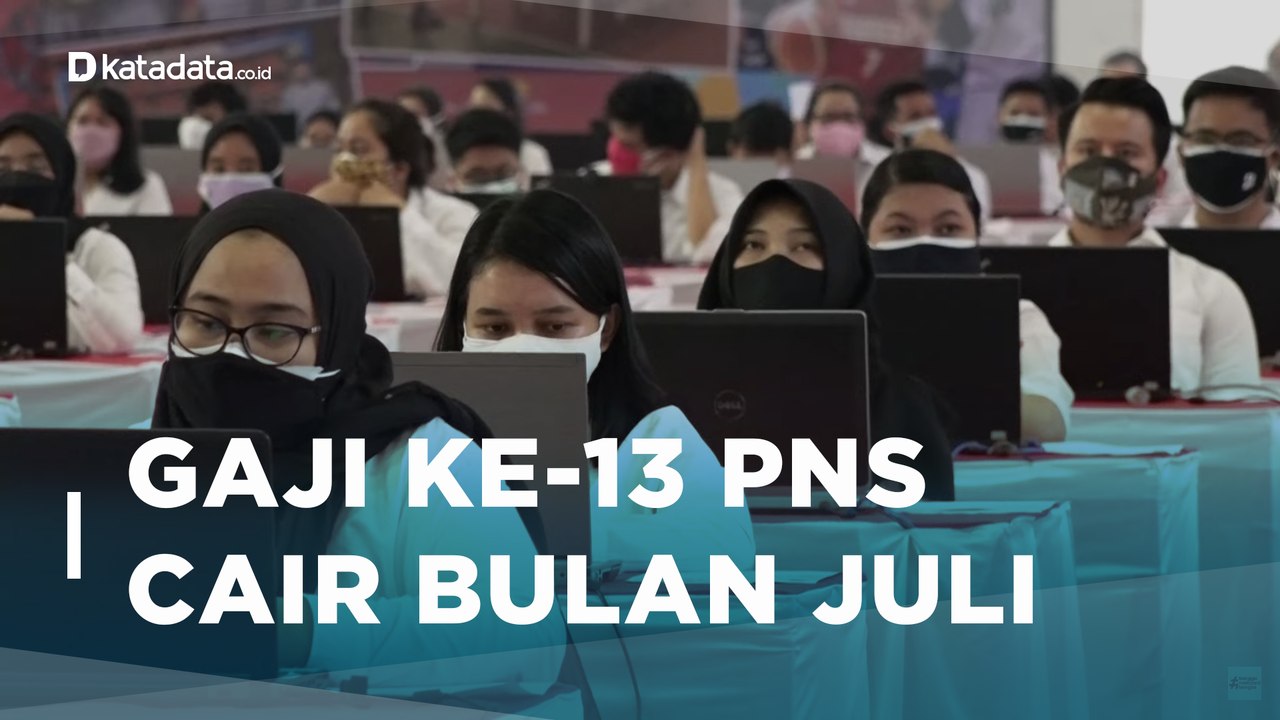 Gaji ke-13 PNS Cair Bulan Depan, Ini Besarannya