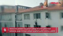 Polisten kaçmak istedi! Çatıdan inmeye çalışırken beton zemine çakıldı