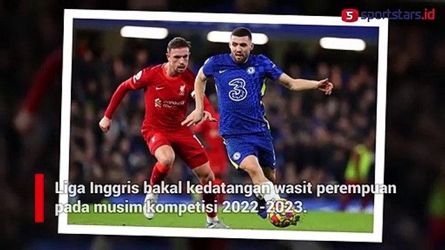 Wow! Liga Inggris Musim 2022/23 Bakal Kedatangan Wasit Perempuan