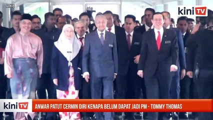 Anwar patut cermin diri kenapa belum dapat jadi PM - Tommy Thomas