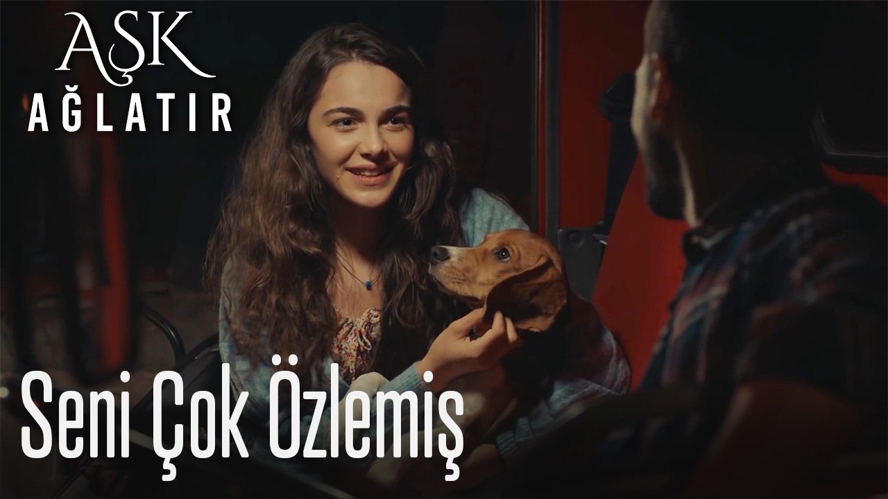 Seni çok özlemiş...