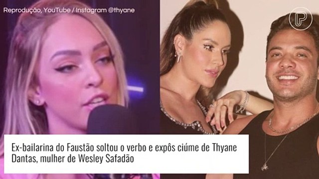 Ex-bailarina do Faustão solta o verbo e expõe ciúmes de Thyane Dantas, mulher de Safadão, nos bastidores