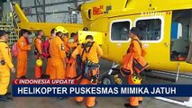 Angkut 11 Penumpang, Helikopter Puskesmas Mimika Jatuh