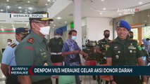 Jelang HUT POM AD ke 76 Denpom VII/3 Merauke Menggelar Aksi Donor Darah