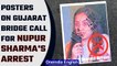 Prophet remarks: Posters pasted on Surat bridge call for Nupur Sharma's arrest | Oneindia News *news
