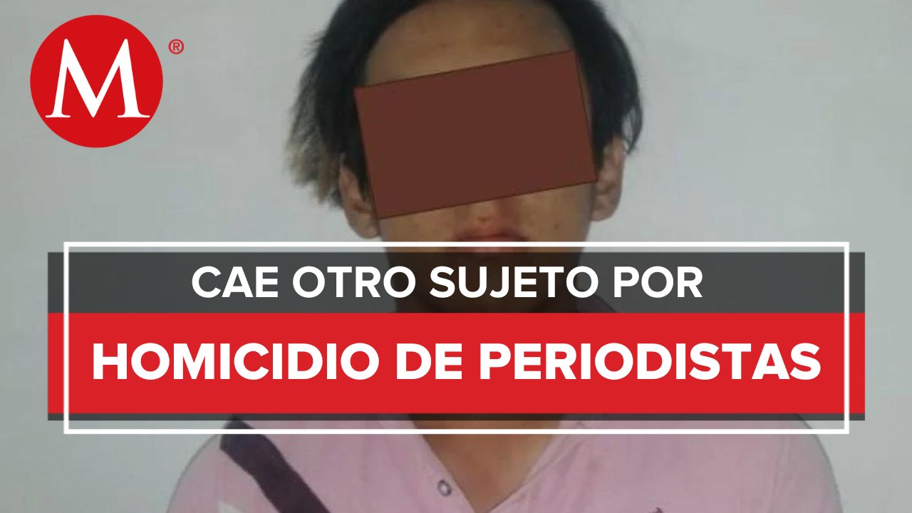 Cae otro presunto implicado en asesinato de las periodistas Yessenia Mollinedo y Sheila García