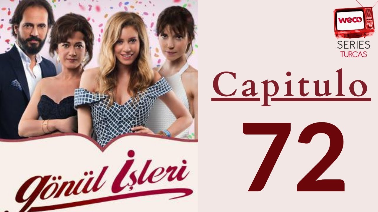 Asuntos del Corazón - capitulo 72