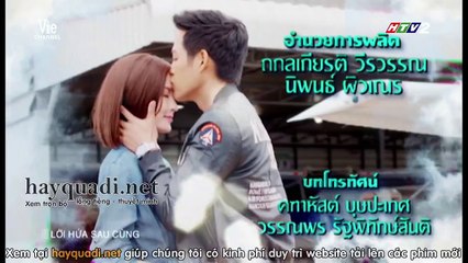 lời hứa sau cùng tập 21 - htv2 lồng tiếng tap 22 - phim thái lan - nguyen tai sinh gan ben em - xem phim loi hua sau cung - nguyện tái sinh gần bên em