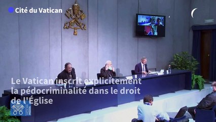 Le Vatican inscrit explicitement la pédocriminalité dans le droit de l'Eglise