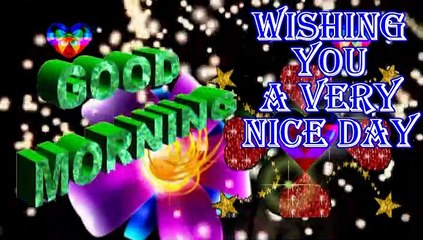 Good morning |  good morning wishes | morning song | morning video | morning status | best morning messages | morning greetings quotes  | a message to wish you a good day