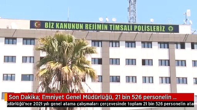 Son Dakika: Emniyet Genel Müdürlüğü, 21 bin 526 personelin atama ve yer değiştirme işlemlerini gerçekleştirdi