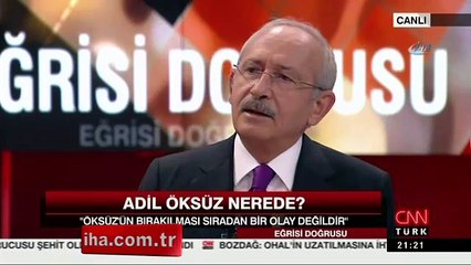 Kemal Kılıçdaroğlu'ndan 'Adil Öksüz öldürülebilir' iddiası