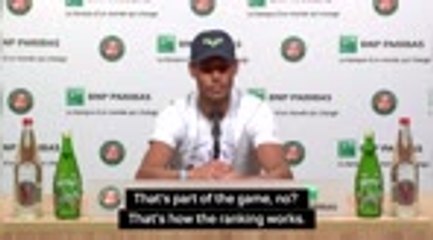 Nadal relaxed with French Open seeding