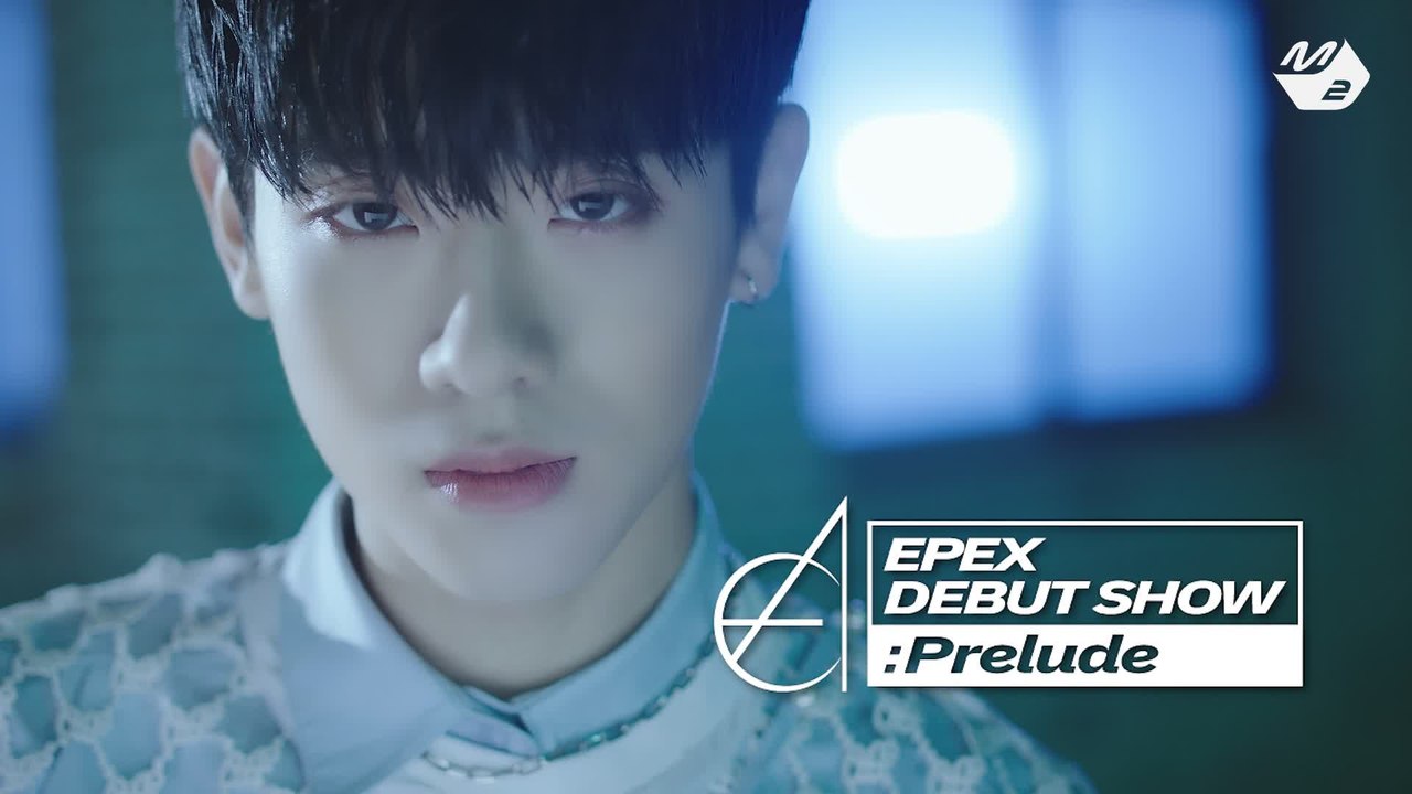 [EPEX DEBUT SHOW   Prelude] 이펙스 데뷔쇼 : Prelude (Teaser)