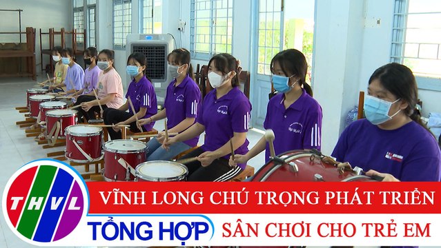 Văn minh đô thị: Vĩnh Long chú trọng phát triển sân chơi cho trẻ em