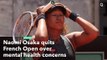 Naomi Osaka's French Open Exit Brings Attention to Mental Health in Sports