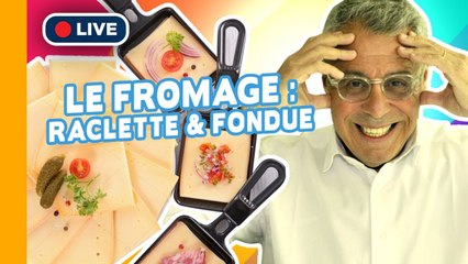 ▶ Raclette, fondue, tartiflette... Comment gérer le fromage ?