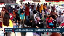 Arus Balik Lebaran, 1.289 Pemudik di Lampung Positif Covid 19