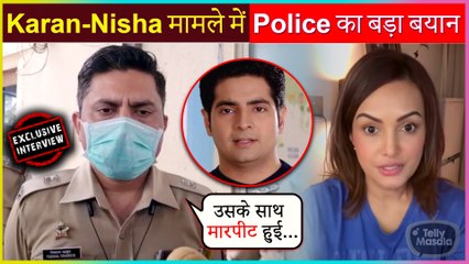 Police Gives First Reaction On Karan Mehra's Arrest & Nisha Rawal's Complaint