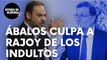 ¡Surrealista! El ministro José Luis Ábalos culpa a Rajoy de los indultos: “Fue incapaz de evitarlos”