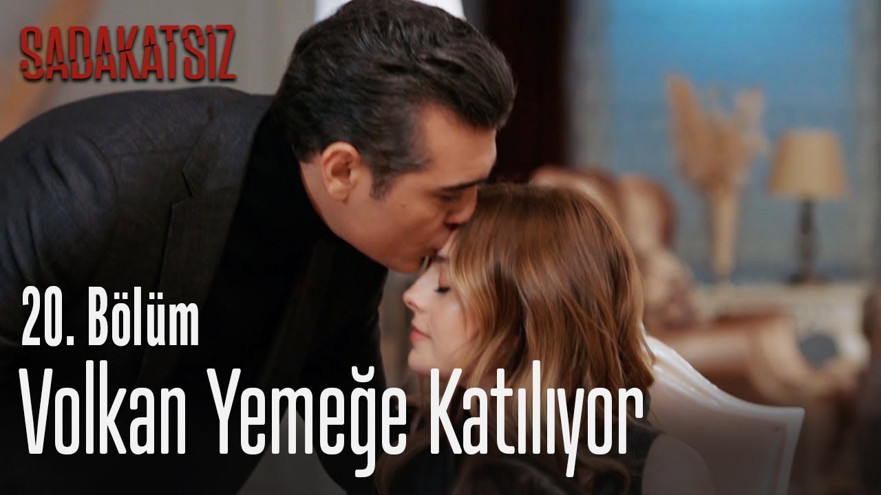 Volkan Yemege Katiliyor Sadakatsiz Bolum Dailymotion Video