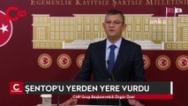 CHP'li Özgür Özel, Meclis Başkanı Mustafa Şentop'u yerden yere vurdu