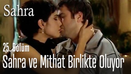 Sahra ve Mithat birlite oluyor - Sahra 25. Bölüm