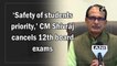 ‘Safety of students priority,’ CM Shivraj cancels 12th board exams